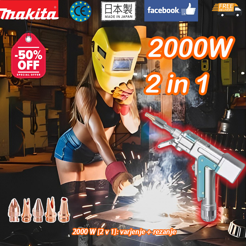 [Z nakupom tega paketa ne dobite Bluetooth slušalk Makita] 2000 W [2 v 1]: varjenje + rezanje